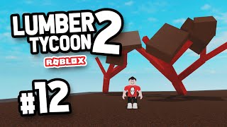 GETTING LAVA WOOD  Roblox Lumber Tycoon 2 12 [upl. by Simmonds848]