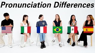 Pronunciation Differences Between 6 Different Country l Brazil Mexico USA Italy Spain France [upl. by Ahsikat790]