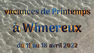 WIMEREUX AVRIL 2022 [upl. by Abisha]