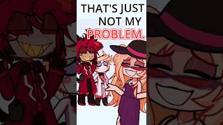 THATS JUST NOT MY PROBLEM🤬👊  gachalife gacha shorts [upl. by Sezen197]