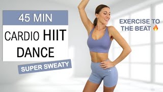 45 Min Intense Cardio HIIT DANCE Workout  Burn up to 500 Calories  Exercise to the Beat No Repeat [upl. by Yrneh]