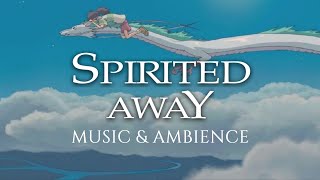 Spirited Away Studio Ghibli Music amp Ambience  Study Relax Sleep 1 HOUR [upl. by Ennylyak746]