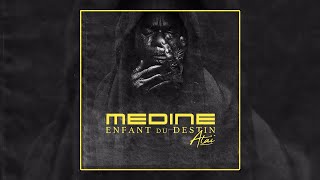 Médine  Ataï  Enfant du Destin Official Audio [upl. by Arved]