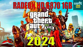 AMD Radeon HD 6870  6800 Series 1GB Gaming Test GTA V in 2024 [upl. by Xylina]