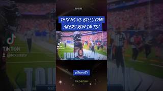 TEXANS VS BILLS CAM AKERS RUN IN TD [upl. by Ibrad234]