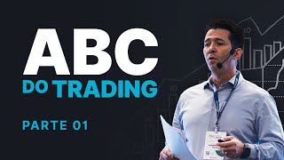 Começando no Day Trade Curso Grátis ABC do Trading  parte 01 [upl. by Anikes100]