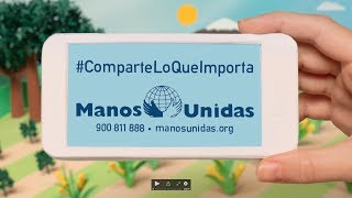 2018  Spot TV  Manos Unidas  Comparte lo que importa [upl. by Sabelle]