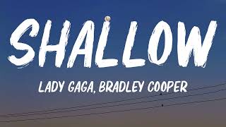 Shallow  Lady Gaga amp Bradley Cooper Lyrics [upl. by Lezley]