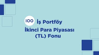 IOO – İş Portföy İkinci Para Piyasası TL Fonu [upl. by Eilyk]