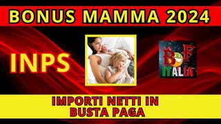 Bonus Mamme 2024 in Busta Paga Guadagna di più con il Nuovo Sostegno per le Lavoratrici [upl. by Ycrep218]