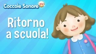 Ritorno a scuola Filastrocche per bambini di Coccole Sonore [upl. by Esidnak]