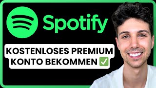 Wie man Spotify Premium kostenlos bekommt  EinsteigerTutorial 2024 [upl. by Rheta]