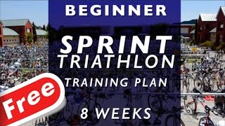 FREE Sprint Triathlon Training Plan for Beginners [upl. by Adnic580]