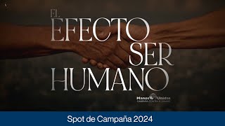 El efecto ser humano Spot TV 2024  Manos Unidas [upl. by Quintina]