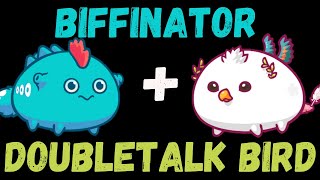 BIFFINATOR  DOUBLETALK BIRD  AXIE INFINITY SEASON 20 META  BIRD DUSK DUSK [upl. by Bartley951]