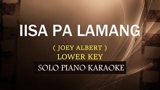 IISA PA LAMANG  LOWER KEY   JOEY ALBERT  COVERCY [upl. by Waterman746]