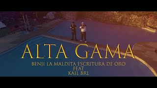 ALTA GAMA BENJI FT KAIL BRL VIDEO OFICIAL [upl. by Ylrae]