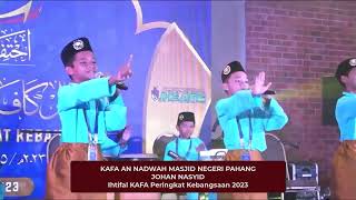 Juara Nasyid Ihtifal KAFA Peringkat Kebangsaan Tahun 2023 [upl. by Annauj747]