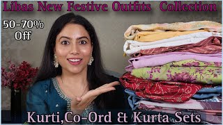 Libas Festive Wear Outfits Haul  KurtiMaxi DressKurta SetCoOrd Sets  DiwaliPartywear Outfits [upl. by Ailen]