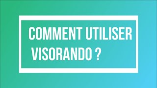 COMMENT UTILISER VISORANDO  TRACEZ EVALUEZ VOS SORTIES [upl. by Saundra]