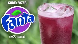 FANTA UVA CASEIRA  Refrigerante Natural • Super Fácil [upl. by Ihpen]