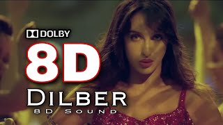 8D dilber  Nora fatehi  Dolby sound  AR 3d production [upl. by Mayeda]