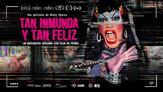 Trailer  Tan inmunda y tan feliz [upl. by Jilleen]