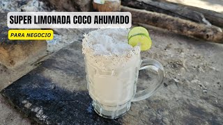 SUPER LIMONADA COCO AHUMADO  LIMONADA DE COCO  GRANIZADO DE COCO [upl. by Verine]