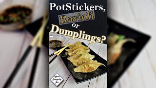 DumplingsPotstickers RavioliOh My SHORTS [upl. by Acirema137]