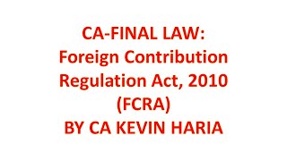 MAY23 REVISION OF FCRA 2010 amp FCRR 2011  CA FINAL LAW [upl. by Meenen]