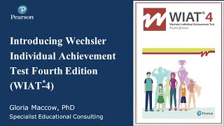 Introducing the Wechsler Individual Achievement Test Fourth Edition WIAT4 Overview Webinar [upl. by Annuhsal598]