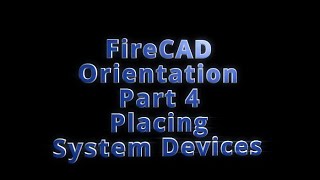 LESSON 4 FireCAD Self Orientation [upl. by Lada]