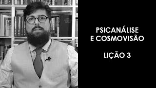 Lição 3  Psicanálise e cosmovisão  Jonas Madureira [upl. by Salvay]