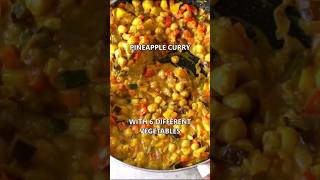 Vegetable CURRY With A Sweet Kick Of Pineapple [upl. by Jane844]