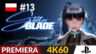 Stellar Blade PL 🔪 13  odc13 🌍 Tropiciel  Gameplay po polsku 4K [upl. by Royden]