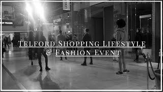 Telford Town Centre Lifesytle amp Fashion Event [upl. by Arima]