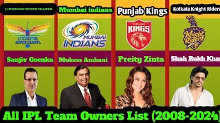 FounderOwner of Different IPL Teams  All IPL Team Owners List 20082024 [upl. by Ecnerret]