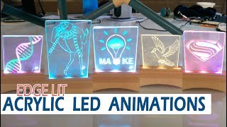 Two Frame Animations With Edge Lit Acrylic  How to  Arduino code [upl. by Anaeli883]