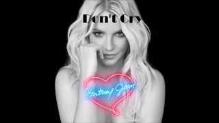 Britney Spears  Dont Cry Filtered KaraokeInstrumental lyrics in description [upl. by Cuda280]