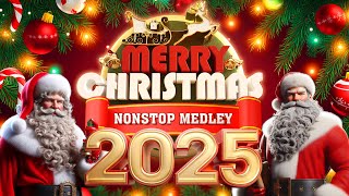 Top Best Christmas Songs 2025 🎄🎅 Nonstop Christmas Songs Medley 🎅🎄🎁 Merry Christmas 2025 [upl. by Otis]