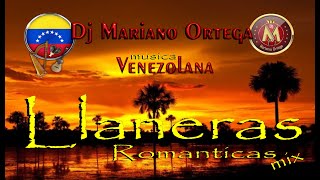 LLANERAS ROMANTICAS MIX por DJ MARIANO ORTEGA [upl. by Bathulda]