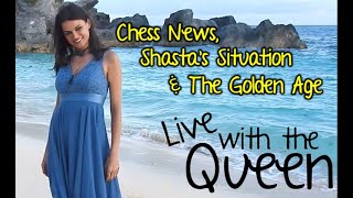 Chess News Shastas Situation amp The Golden Age [upl. by Gabrielli946]