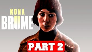 Kona II Brume Gameplay Walkthrough Part 2  No Commentary PC Full Game [upl. by Teemus491]