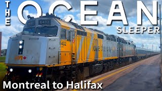 VIA’s 24 Hour Sleeper  THE OCEAN from Montreal to Halifax [upl. by Einahteb139]