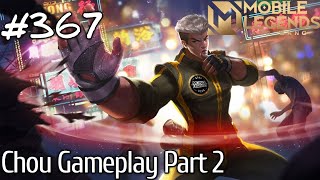 MOBILE LEGENDS 367  Chou Gameplay Part 2 [upl. by Swanhilda677]