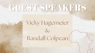 Guest Speakers  Vicky Hagemeier amp Randall Colpean 081824 [upl. by Atekram]