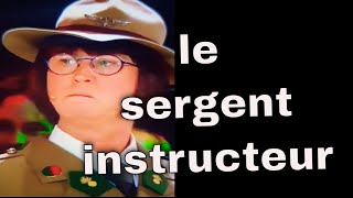 Le Sergent Instructeur [upl. by Wennerholn]