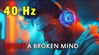 UNLOCK Your Mind 🧠 Regain CONTROL of Your Thoughts with the Power of 40 Hz Binaural Beats [upl. by Yrrad]