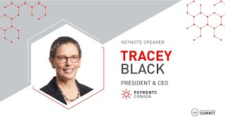 Welcome to The 2022 Payments Canada SUMMIT  Tracey Black  Payments Canada [upl. by Meredithe]