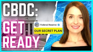 🚨BE PREPARED CBDCs ARE COMING SOON FEDS quotSECRETquot PLAN CBDC ADOPTION UPDATE [upl. by Friedlander85]